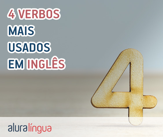 4 verbos mais usados em inglês #inset