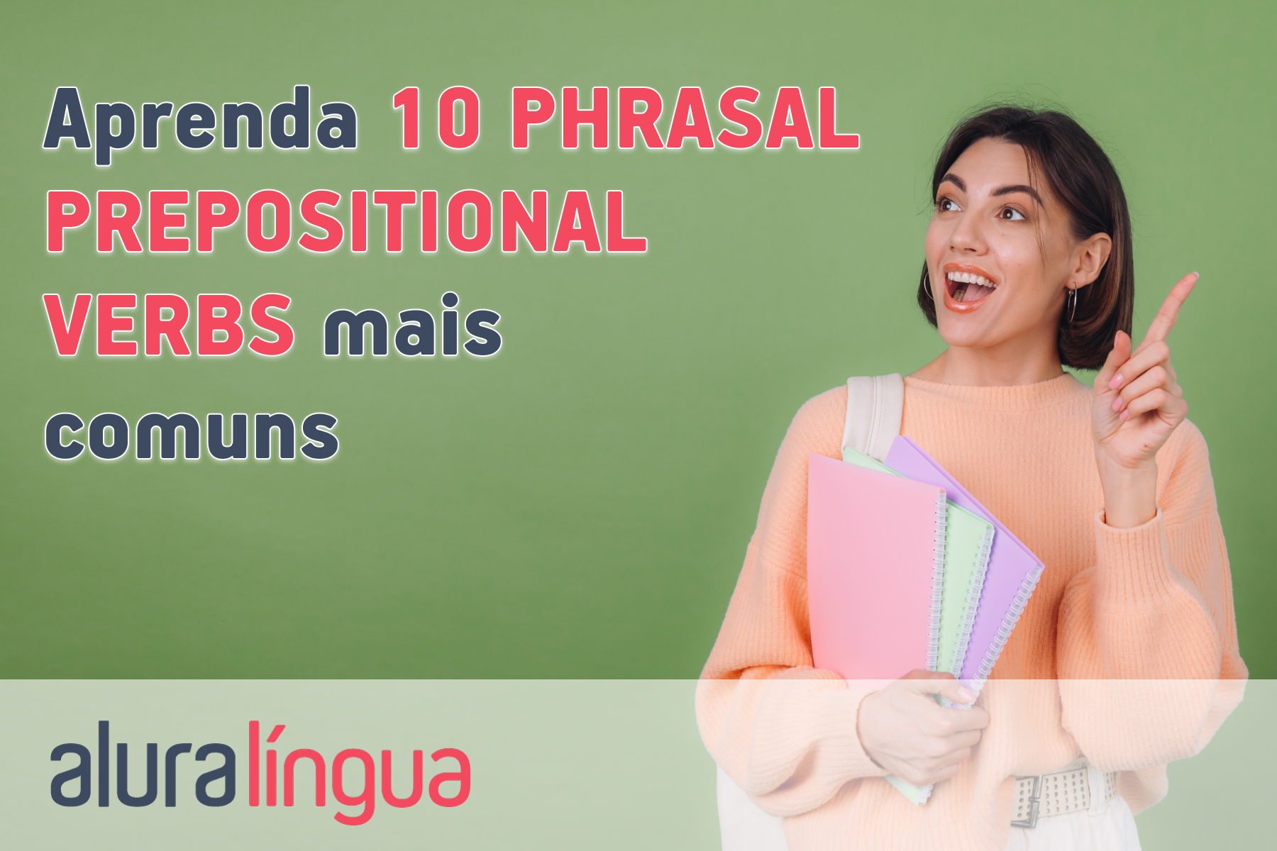 Aprenda 10 Phrasal Prepositional Verbs mais comuns #inset