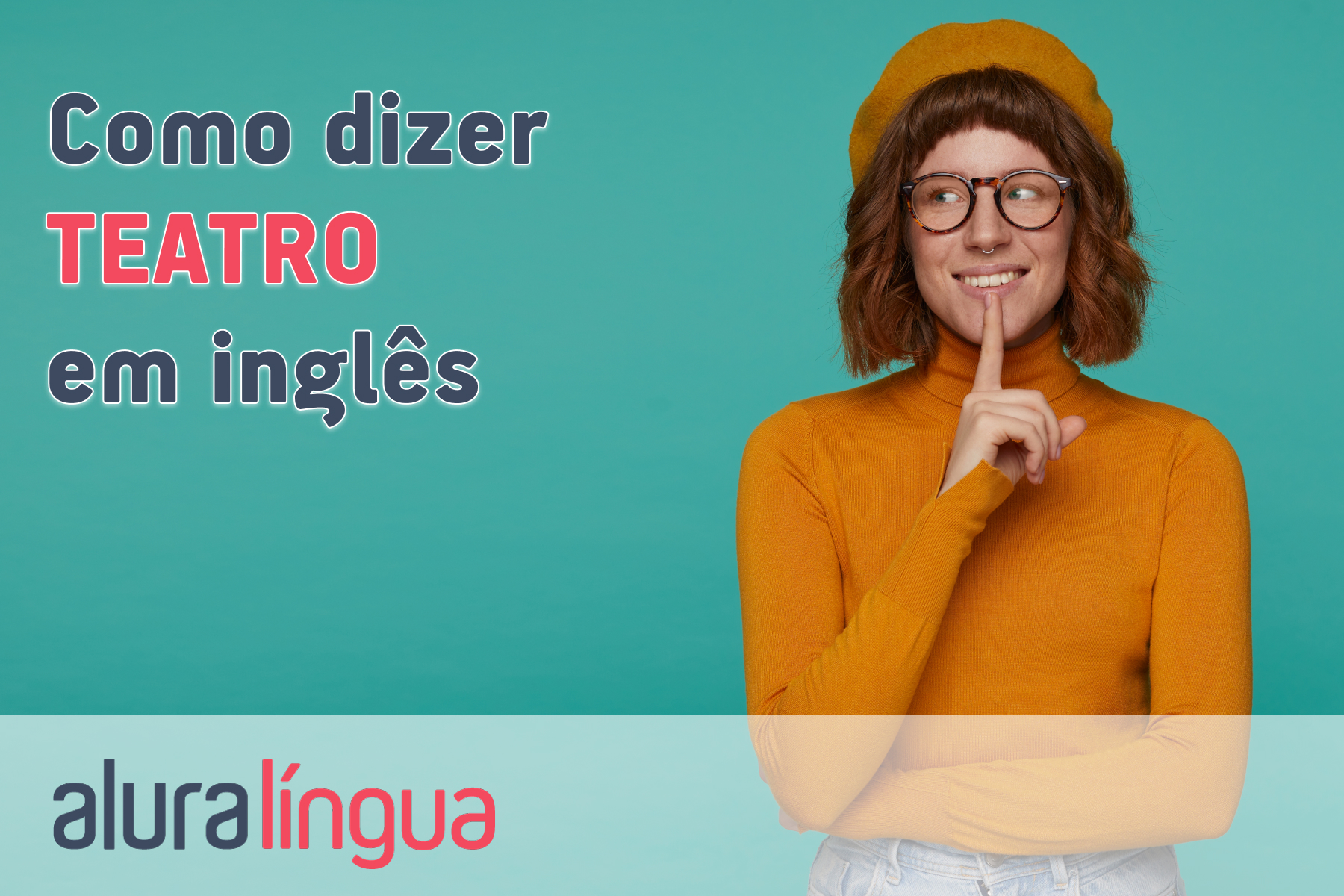 Como dizer TEATRO em inglês?