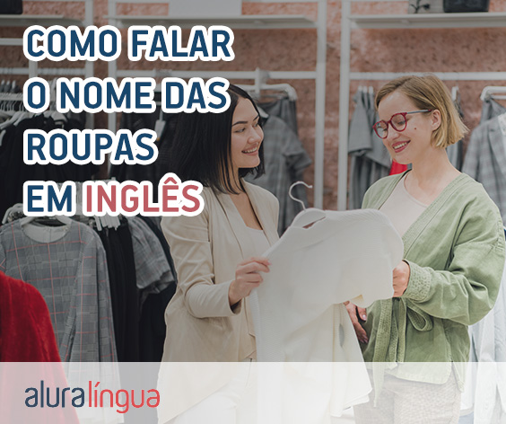 Como dizer Roupa íntima, Roupa de baixo em inglês - English Experts