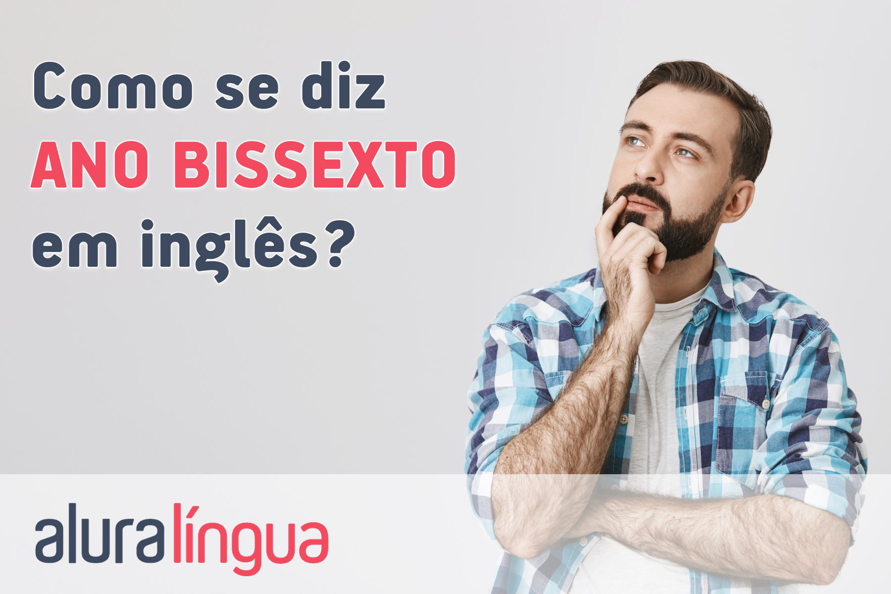 Como se diz ANO BISSEXTO em inglês? #inset