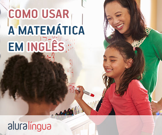 Como usar a matemática em inglês #inset