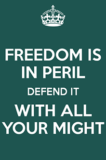 Freedom is in Peril. Defend it With All Your Might #inset