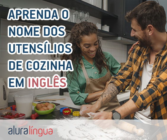 Utensílios de cozinha em inglês com atividades - Inglês Prático