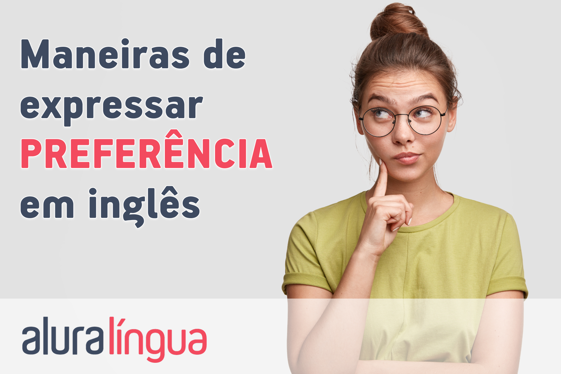 Maneiras de expressar preferência em inglês #inset