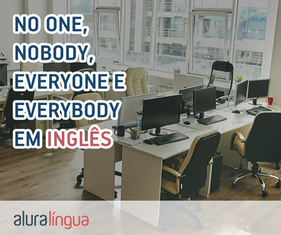 NO ONE, NOBODY, EVERYONE e EVERYBODY - Conheça a diferença dos termos em inglês #inset