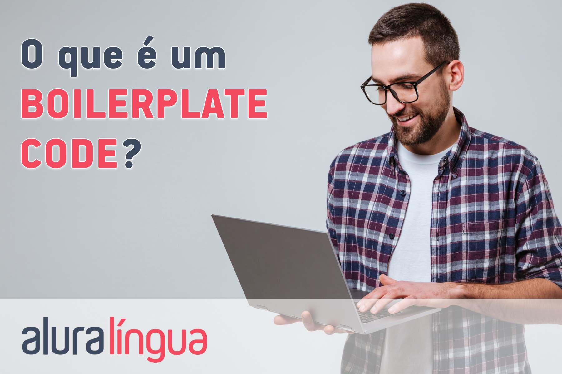 O que é um BOILERPLATE CODE? #inset