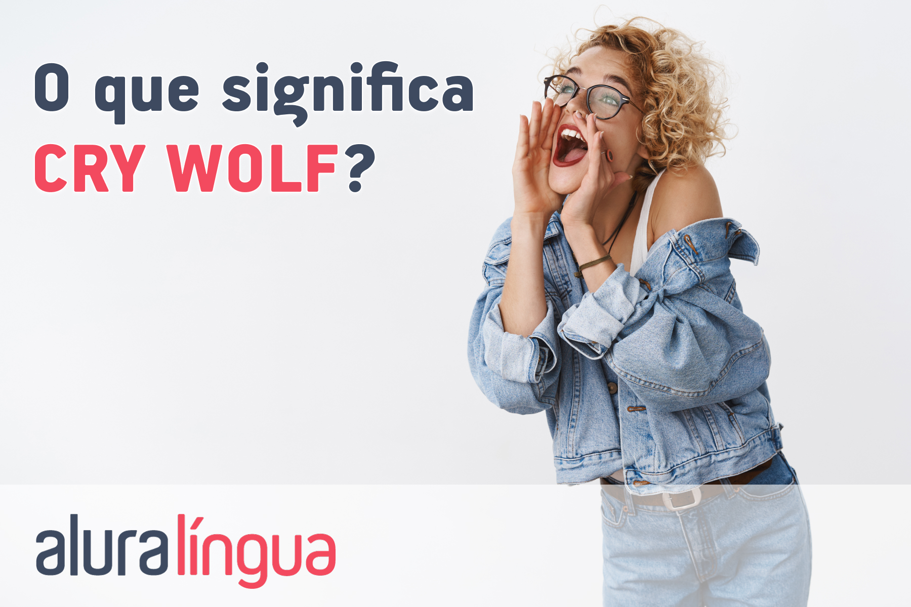 Você sabe o que significa Cry wolf em inglês? Eu sou a Teacher Carla