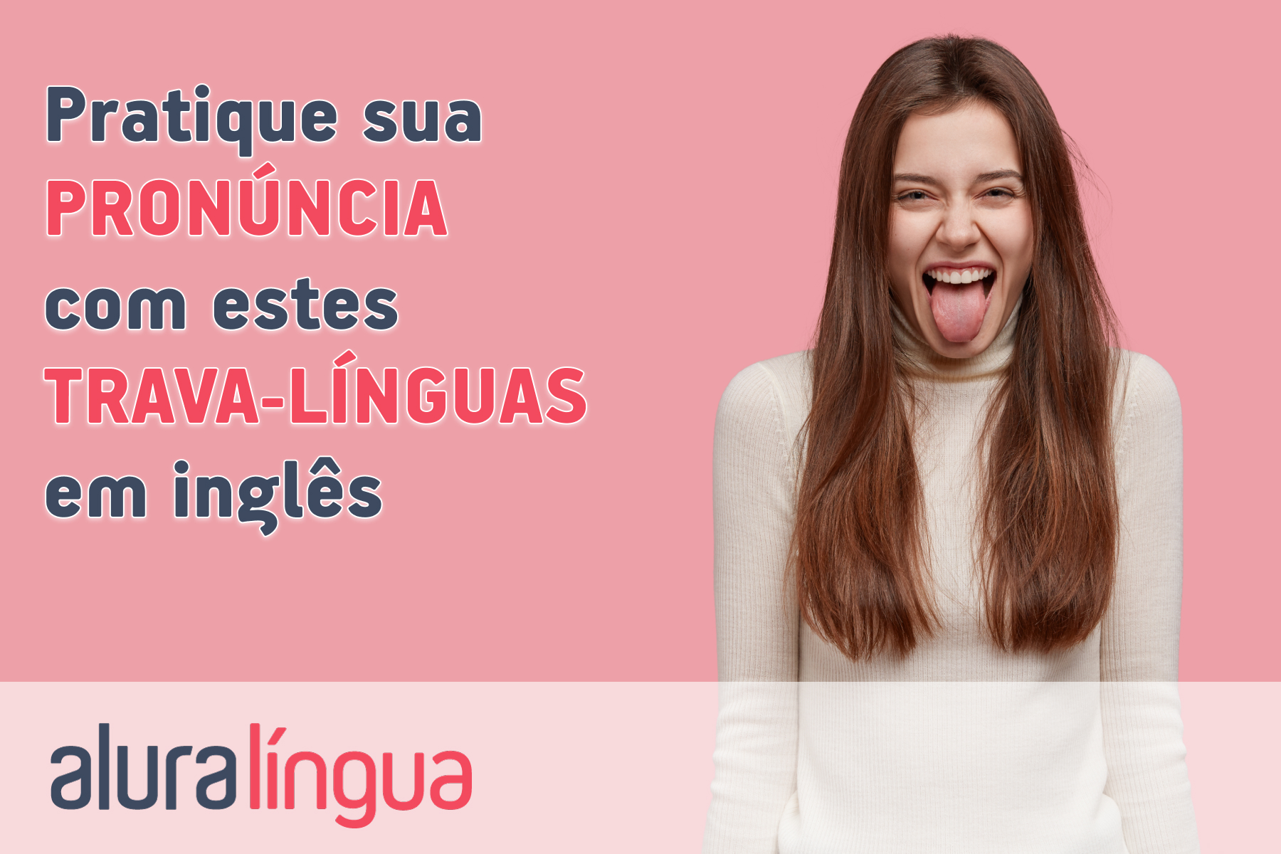 Pratique sua pronúncia com estes trava-línguas em inglês #inset
