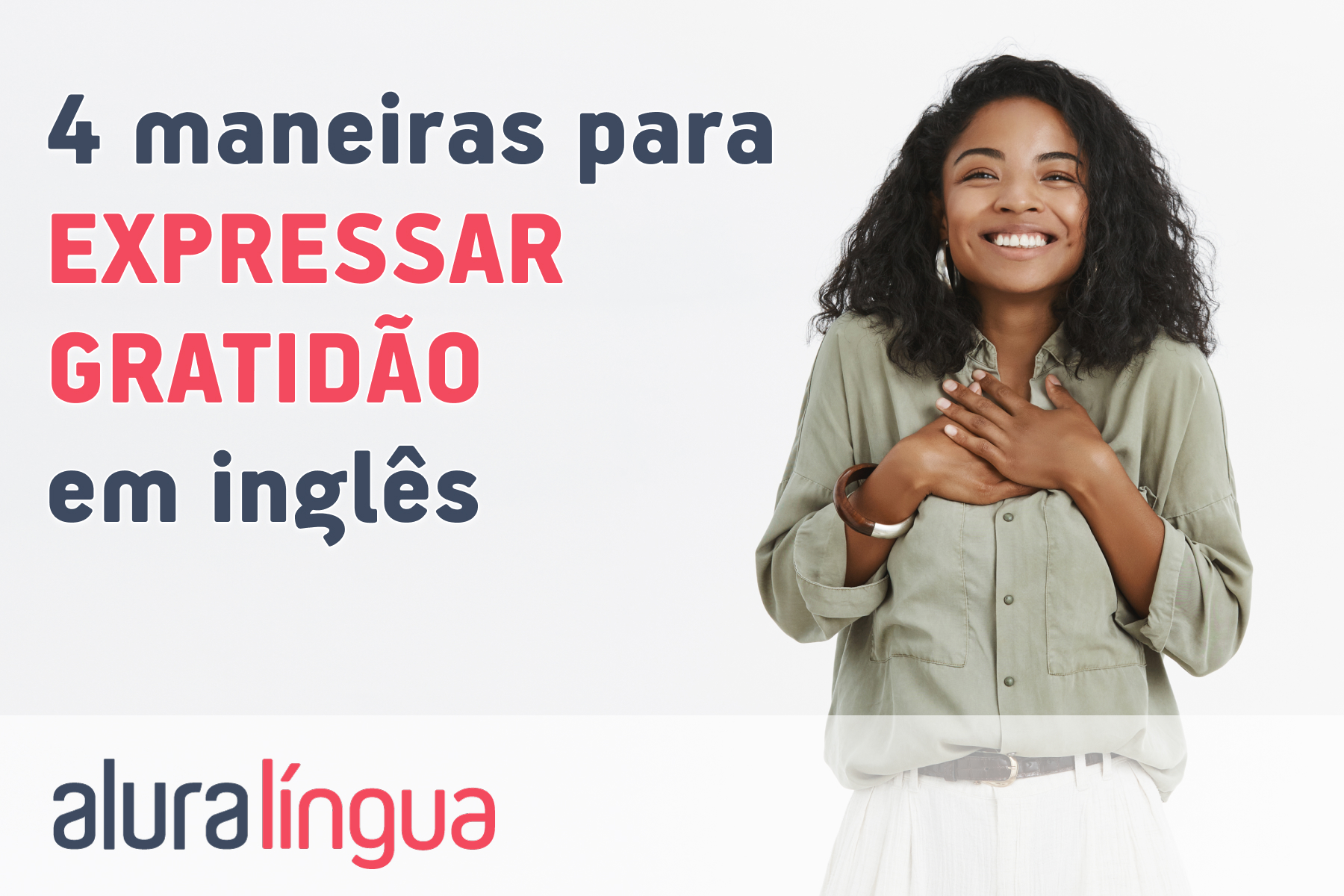 Quatro maneiras para expressar gratidão em inglês #inset