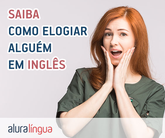 Adjetivos para elogiar alguém em inglês