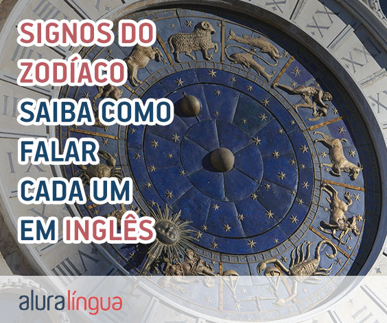 Signos do zodíaco - saiba como falar cada um em inglês #inset