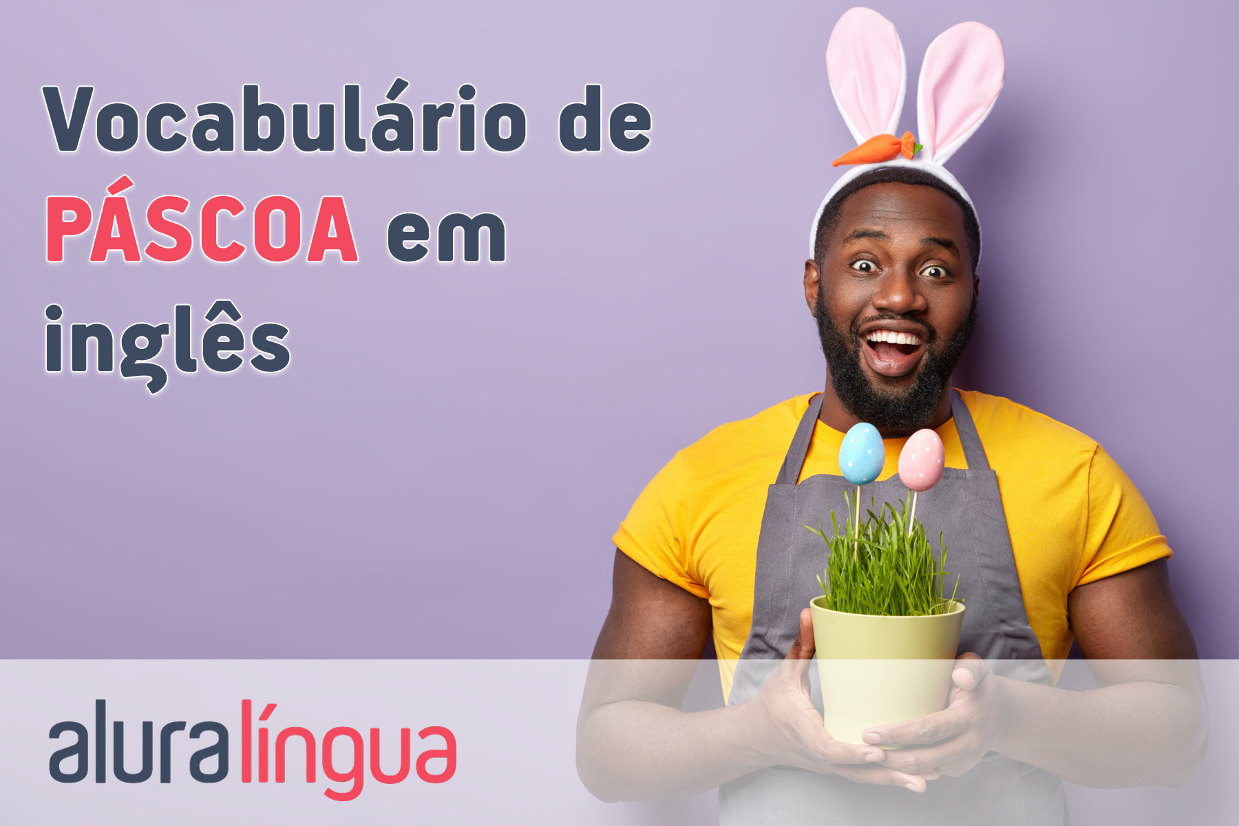 Vocabulário de Páscoa em inglês #inset