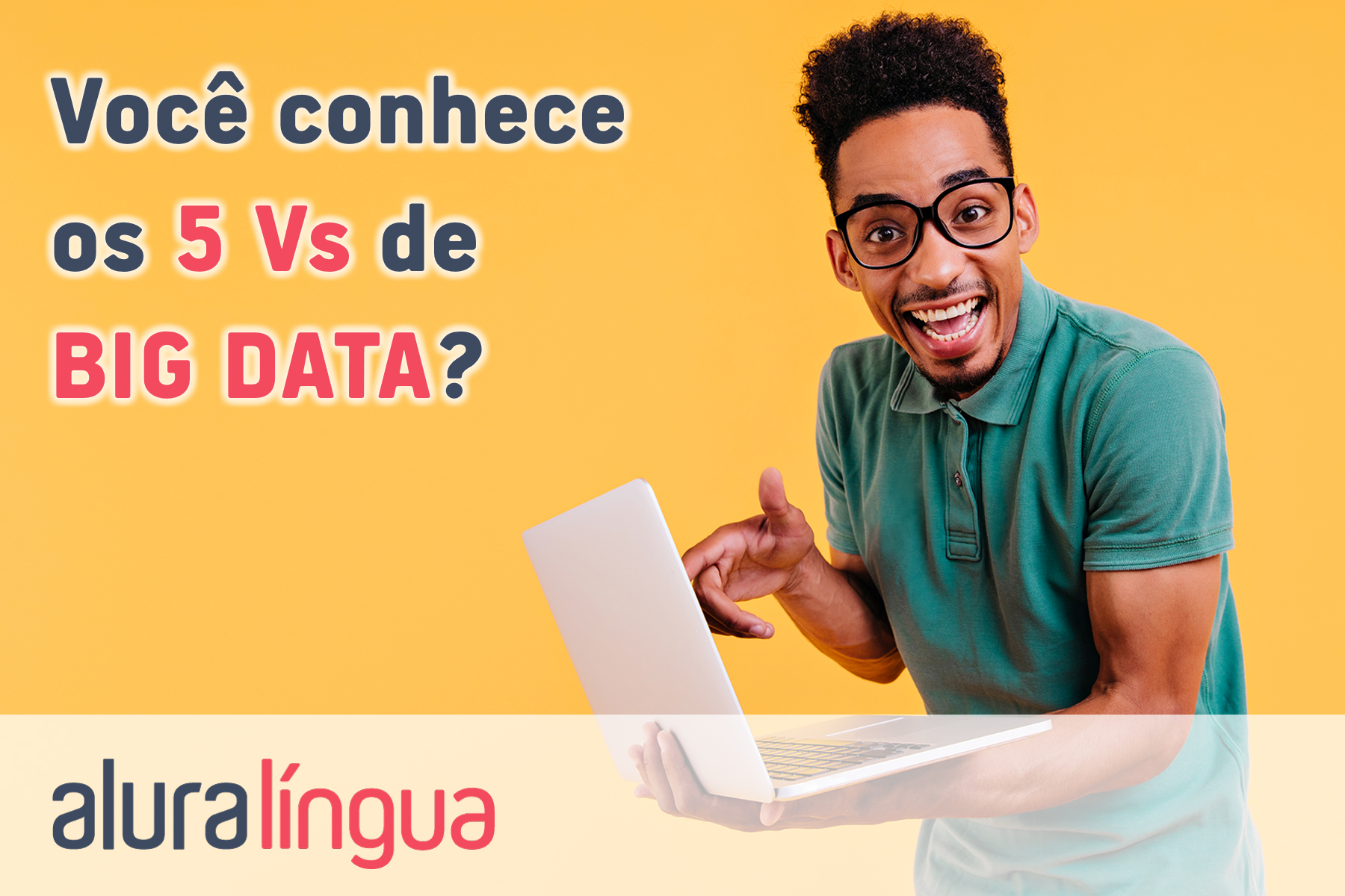 Você conhece os cinco Vs de Big Data #inset