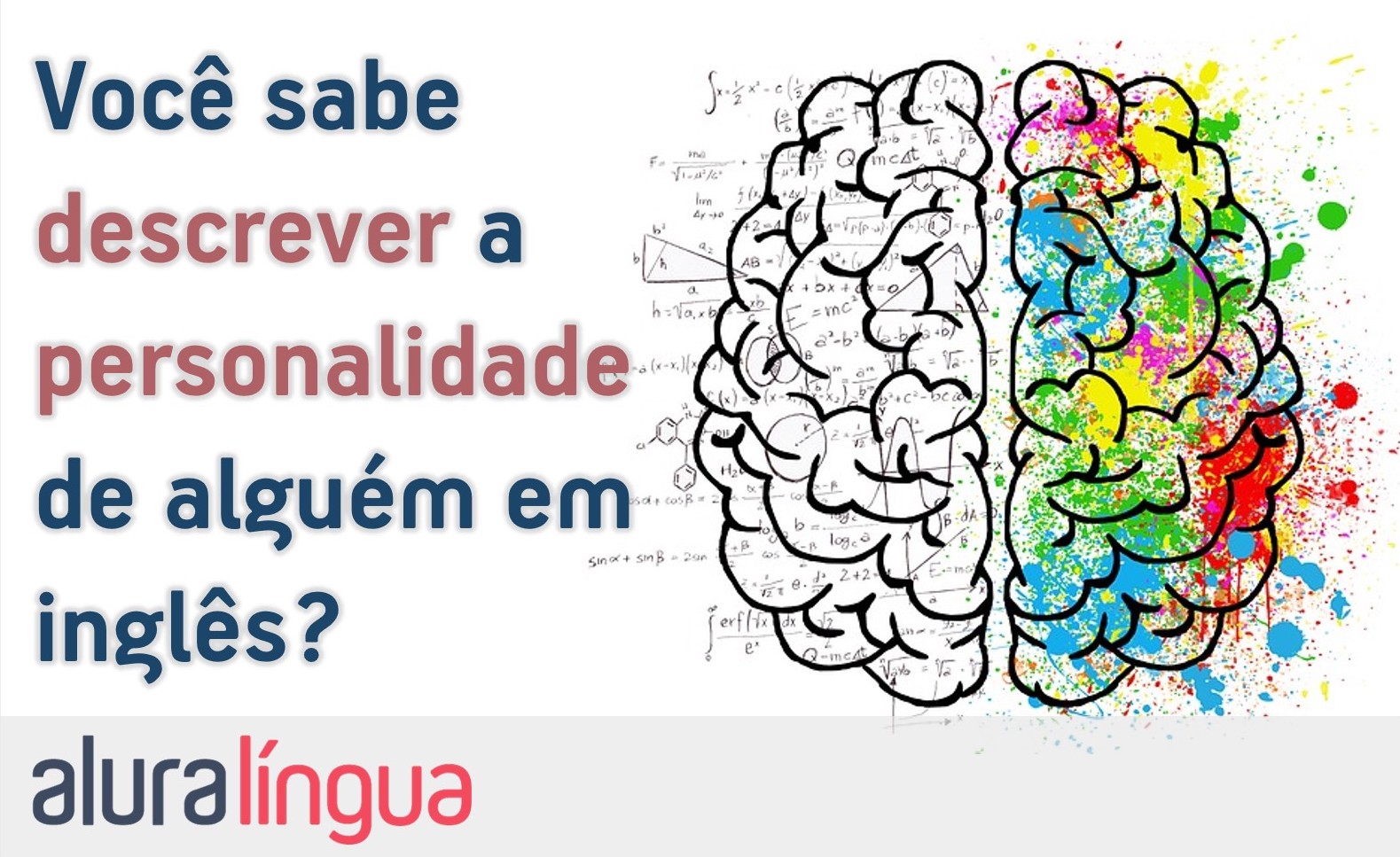 Você sabe descrever a personalidade de alguém em inglês? #inset